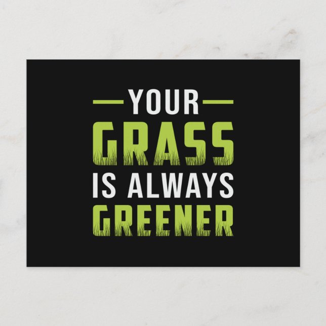 Your Grass Is Always Greener Landscaping Funny Postcard (Front)