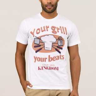 Your Grill Your Beats Your BBQ Kingdom With Orange T-Shirt