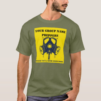 YOUR GROUPS NAME T-Shirt