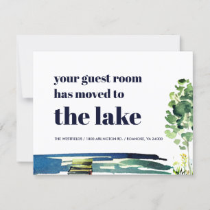 Your Guest Room Has Moved to the Lake New Home Announcement