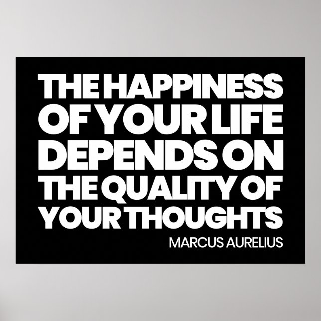 Your happiness depends upon your thoughts poster (Front)