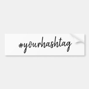 Your Hashtag   Modern Trending Viral Social Media Bumper Sticker