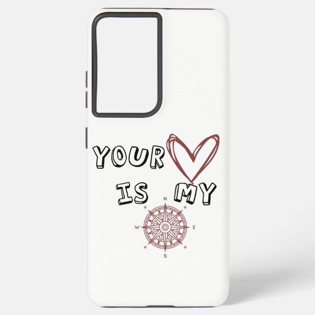 Your Heart is my Compass      Samsung Galaxy S21 Ultra Case (Back)
