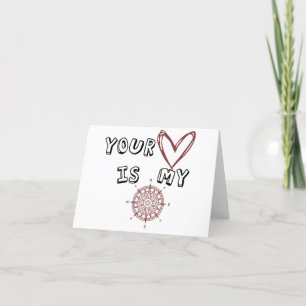 Your Heart is my Compass       Thank You Card