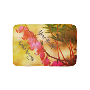 Your Heart Knows Bleeding Hearts Inspirational  Bath Mat