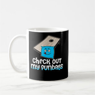 Your Hole is my Goal Cornhole check out my funbags Coffee Mug