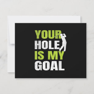 Your Hole Is My Goal - Golf Player Golfing Humour  RSVP Card