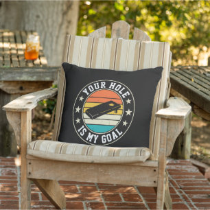 Your Hole Is My Goal Retro Cornhole Player Vintage Outdoor Pillow