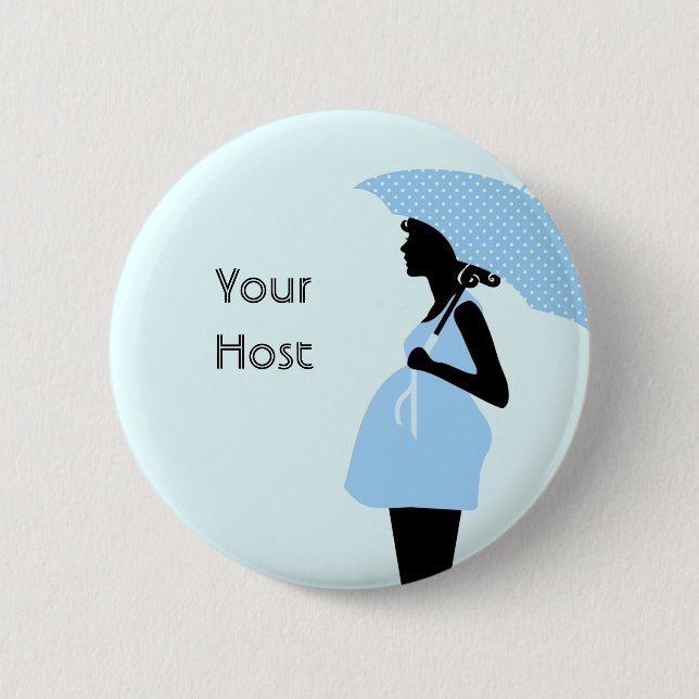 "Your Host" Baby Shower Button [Blue] (Front)