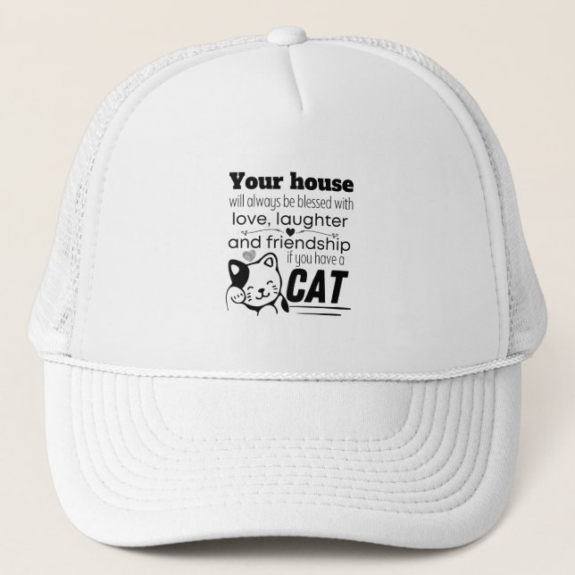 Your house will always be blessed with love, trucker hat (Front)