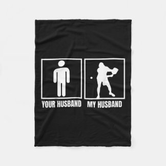 Your Husband My Husband Ckleball Srts Lover Novelt Fleece Blanket
