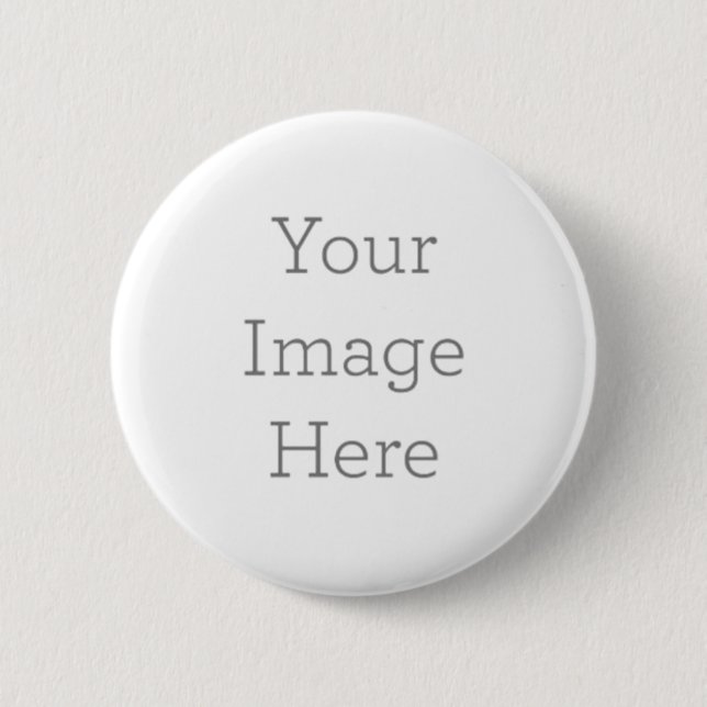 Your Image Here 2 Inch Round Button (Front)