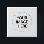 Your Image Here 2 Inch Square Button<br><div class="desc"></div>