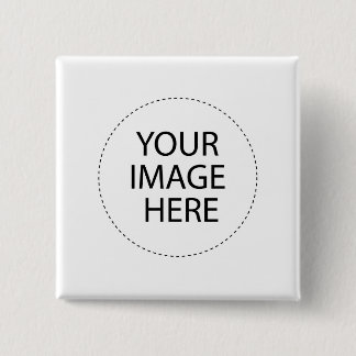 Your Image Here 2 Inch Square Button