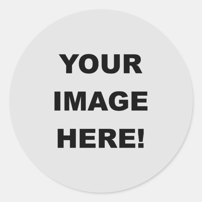 Your Image Here Classic Round Sticker (Front)