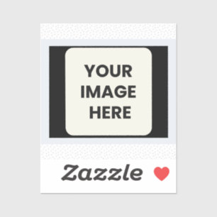 Your Image Here Custom-Cut Vinyl Sticker