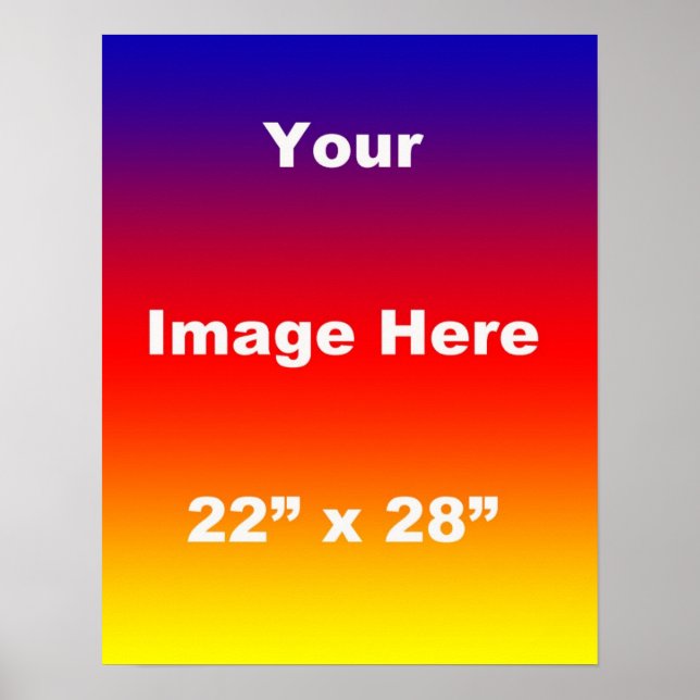 Your Image Here Template 22 x 28 Poster (Front)