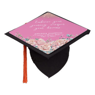 Your Inspirational Quote Floral Pink Graduation Cap Topper