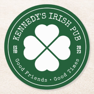 YOUR IRISH PUB Good Friends Good Times Round Paper Coaster