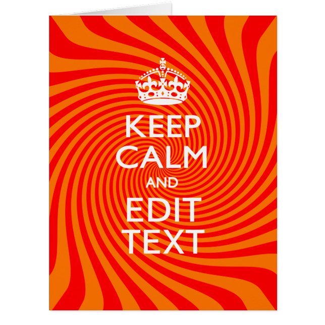 Your Keep Calm Saying on Vibrant Orange Swirl (Front)