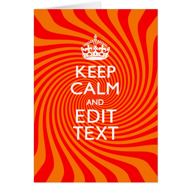 Your Keep Calm Saying on Vibrant Orange Swirl (Front)