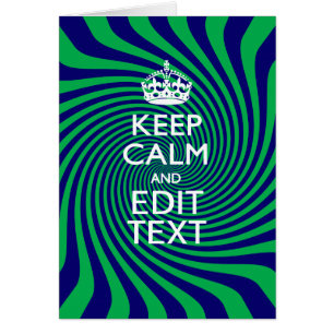 Your Keep Calm Text on a vibrant swirl graphic