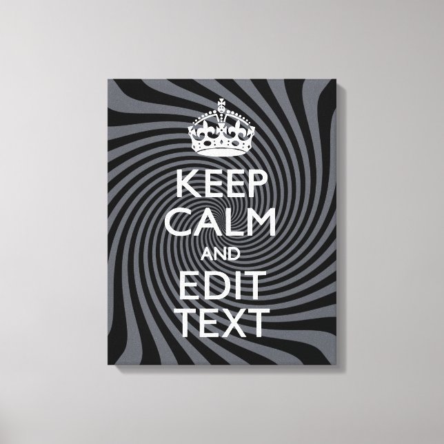 Your Keep Calm Text on Black Swirl Canvas Print (Front)