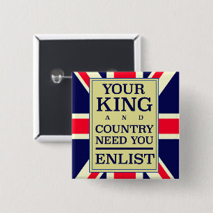 Your King and Country need you Enlist. 2 Inch Square Button