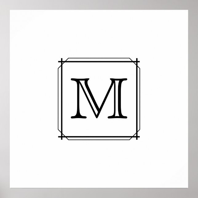 Your Letter. Custom Monogram. Black and White Poster (Front)