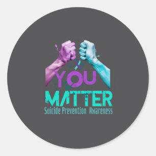 Your Life Choose To Keep On Going Suicide Preventi Classic Round Sticker