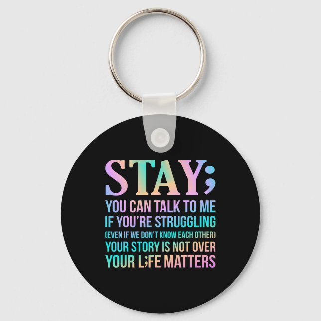 Your Life Matters Happy Suicide Awareness Support  Keychain (Front)