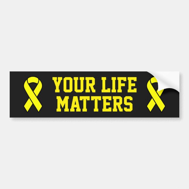 Your Life Matters Suicide Prevention Bumper Sticker (Front)