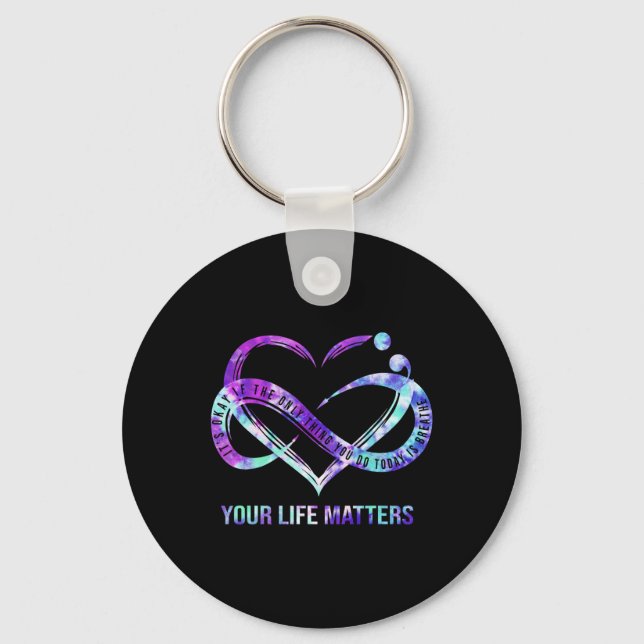 Your Life Problems Semicolon Suicide Prevention Aw Keychain (Front)