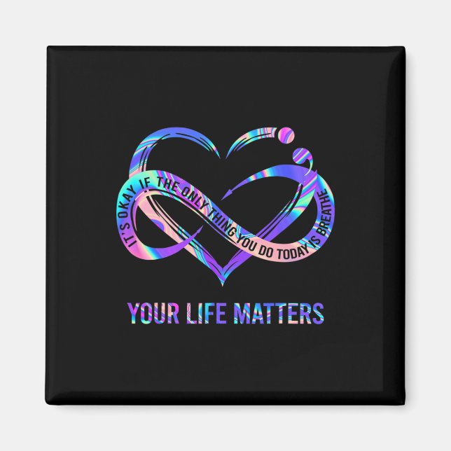 Your Life Problems Suicide Prevention Awareness  Magnet (Front)