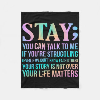 Your Life S Happy Suicide Awareness Support Graphi Fleece Blanket