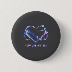Your Life S Suicide Awareness Butterflies Heart 2 Inch Round Button