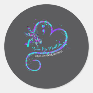 Your Life S Suicide Prevention Awareness Dragonfly Classic Round Sticker
