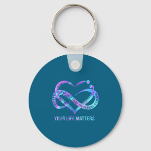Your Life S Suicide Prevention Awareness Stay  Keychain