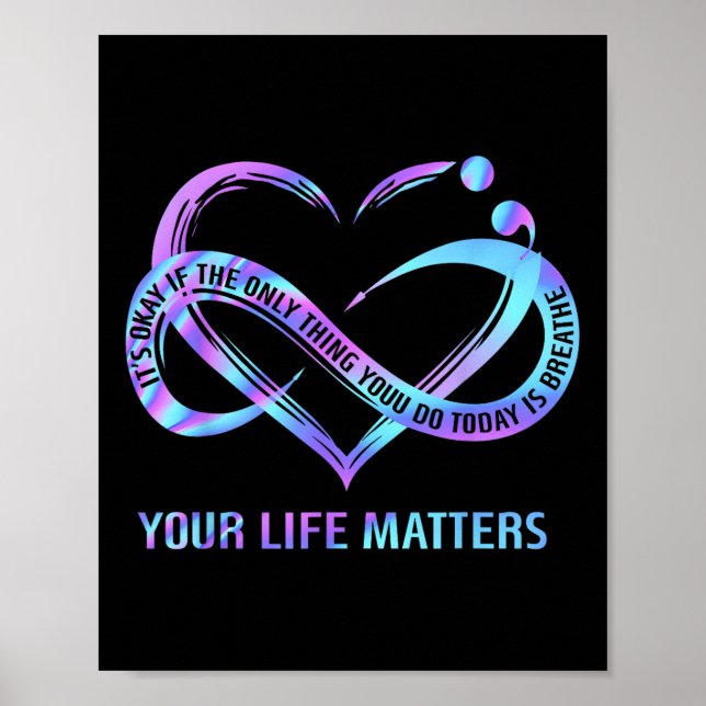 Your Life S Suicide Prevention Awareness Stay  Poster (Front)
