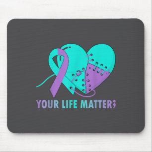 Your Life S Suicide Prevention Awareness Teal And  Mouse Pad