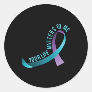 Your Life S To Me Suicide Prevention Awareness Rib Classic Round Sticker