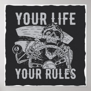 Your Life, Your Rules Poster