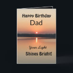 Your Light Shines Bright Dad Birthday Card<br><div class="desc">Give your Dad an amazing sunset birthday card with the verse “your light shines bright”. The design is bold and modern with vibrant black and gold colors showing an inspirational view of a peaceful lake.</div>