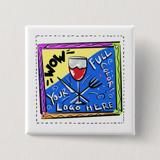 Your Logo Here Full Colour 2 Inch Square Button (Front)