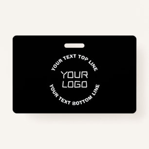 Your Logo or Image & Editable Text   Black & White Badge