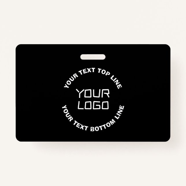 Your Logo or Image & Editable Text | Black & White Badge (Front)