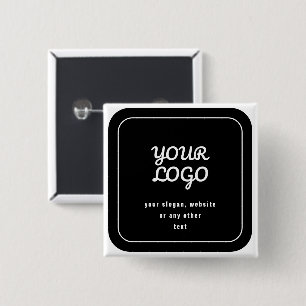 Your Logo & Slogan or other text   Black & White 2 Inch Square Button