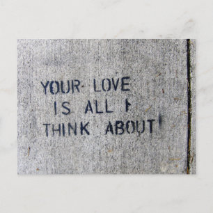 Your Love Is All I Think About Postcard