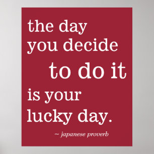 Your Lucky Day Proverb Customizable Colour Poster