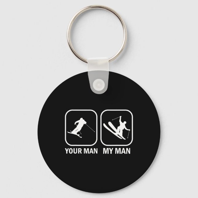 Your Man My Man Funny Biathlete Skiing Shooting Sp Keychain (Front)